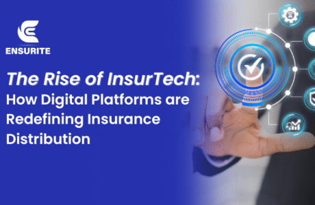 The Rise of InsurTech How Digital Platforms are Redefining Insurance Distribution