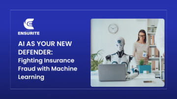 _AI as Your New Defender Fighting Insurance Fraud with Machine Learning