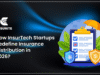 How InsurTech Startups Redefine Insurance Distribution in 2026